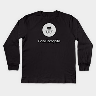 Gone Incognito 1 Kids Long Sleeve T-Shirt